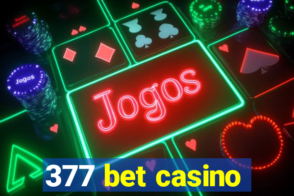 377 bet casino